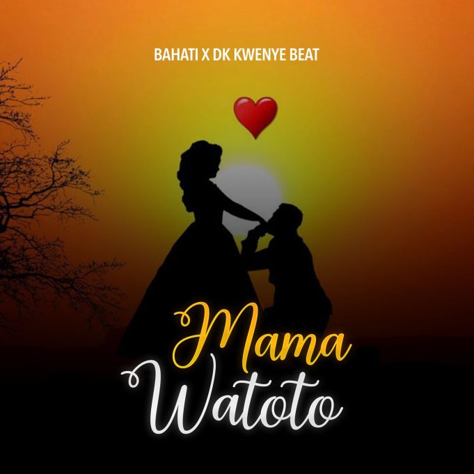 Bahati X DK Kwenye Beat – Mama Watoto
