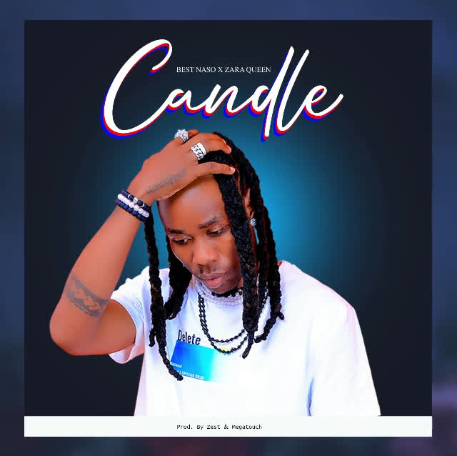 Stream & Download Best Naso Ft. Zara Queen – Candle