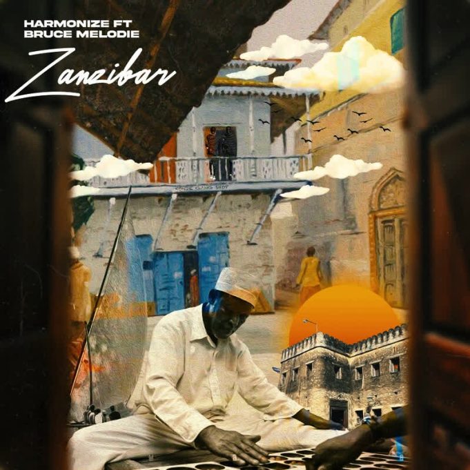 Harmonize Ft. Bruce Melodie – Zanzibar