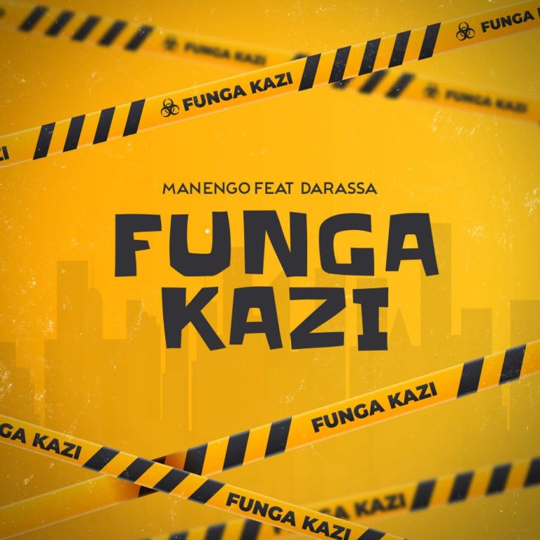 Manengo Ft. Darassa – Funga Kazi