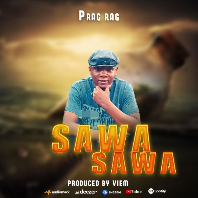 P rag rag – Sawa Sawa