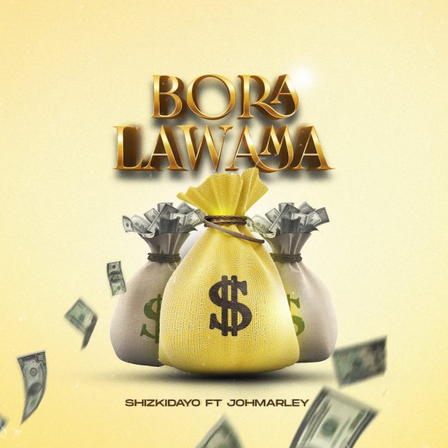ShizKidayo Ft Joh Marley – Bora Lawama Official Music Cover