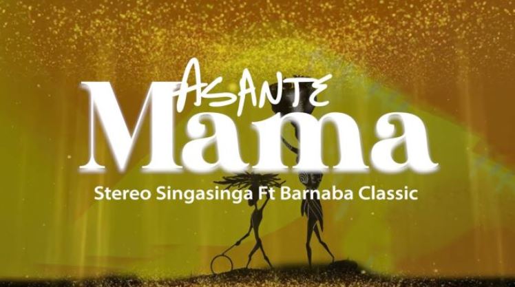 Stereo Singasinga Ft Barnaba Classic – Asante Mama Official Music Cover