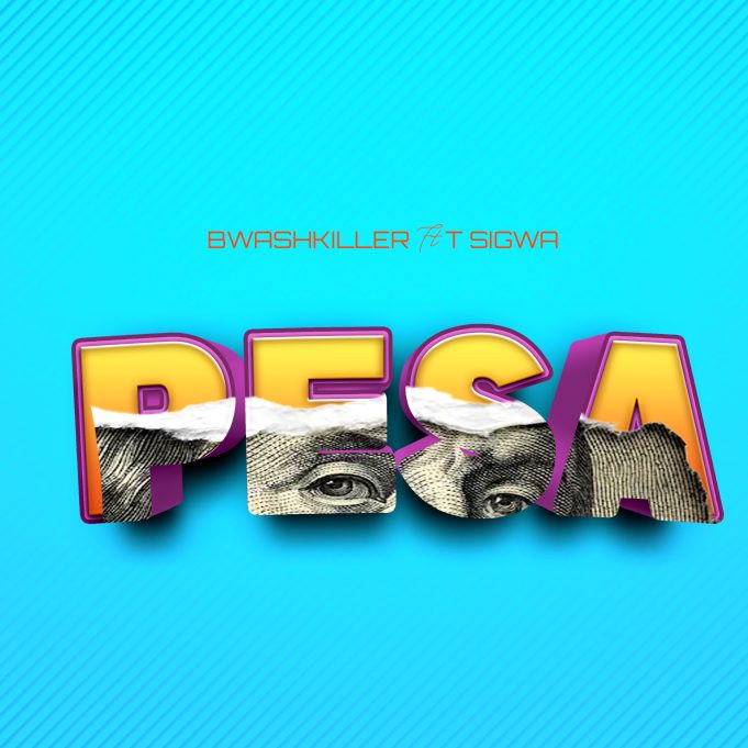 T Sigwa X Bwashkiller – Pesa Official Music Cover
