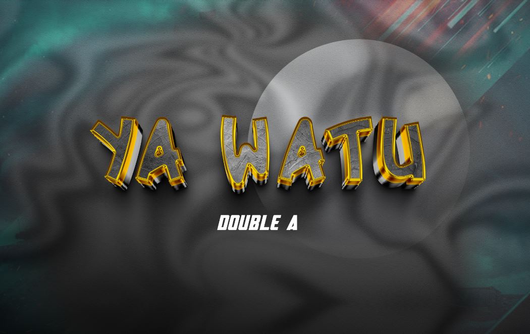 Double A – Ya Watu