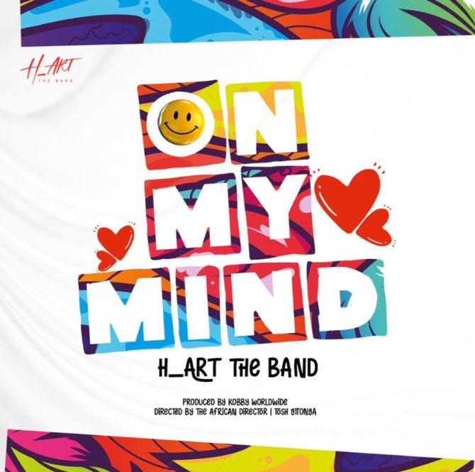H_Art The Band – On My Mind