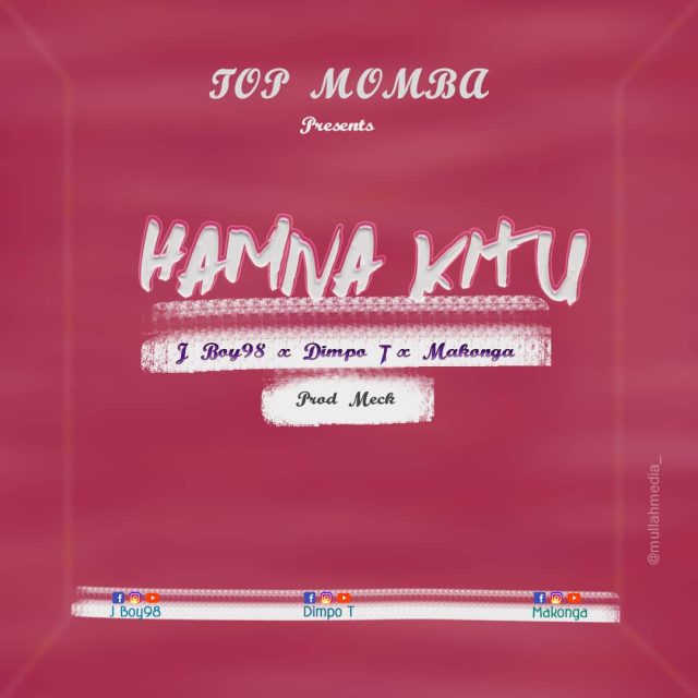 J boy98 X Dimpo T X Makonga – Amna Kitu