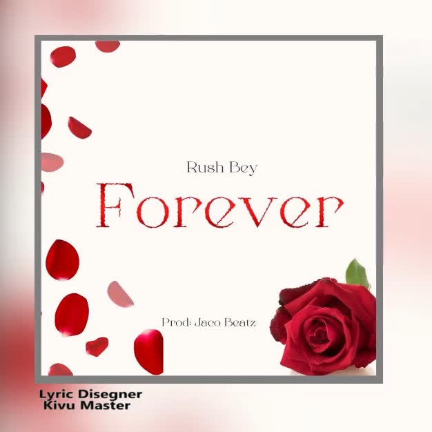 Rushbey – Forever