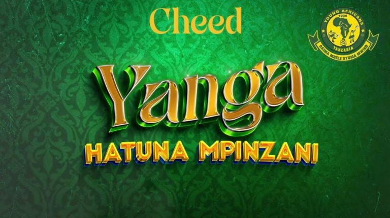Cheed – Yanga Hatuna Mpinzani