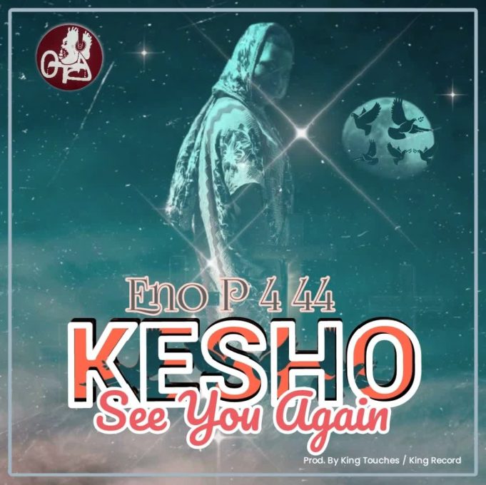 Eno P 4 44 – Kesho See You Again