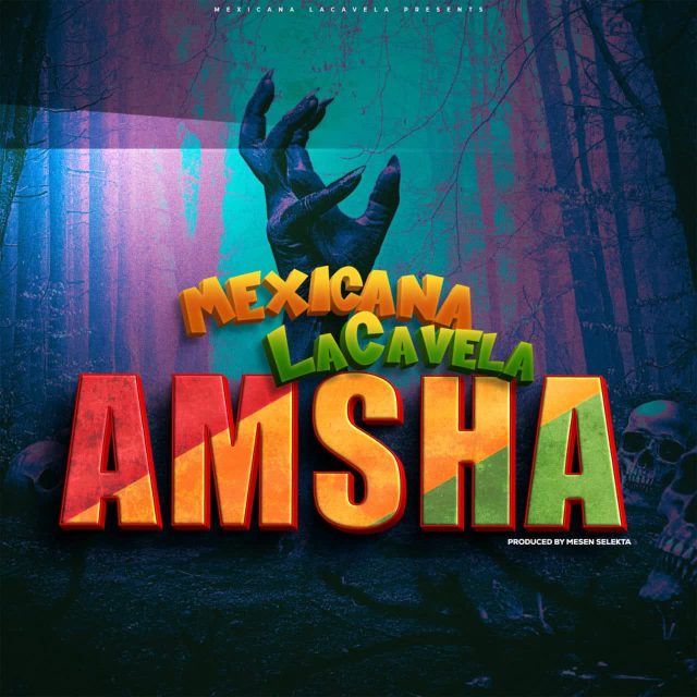 Mexicana LaCavela – Amsha