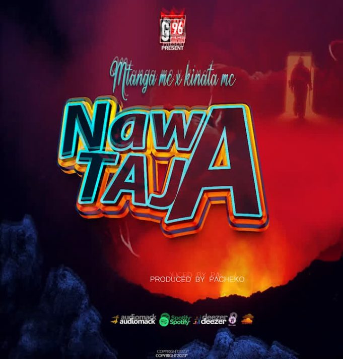 Mtanga mc X kinata Mc – Nawataja