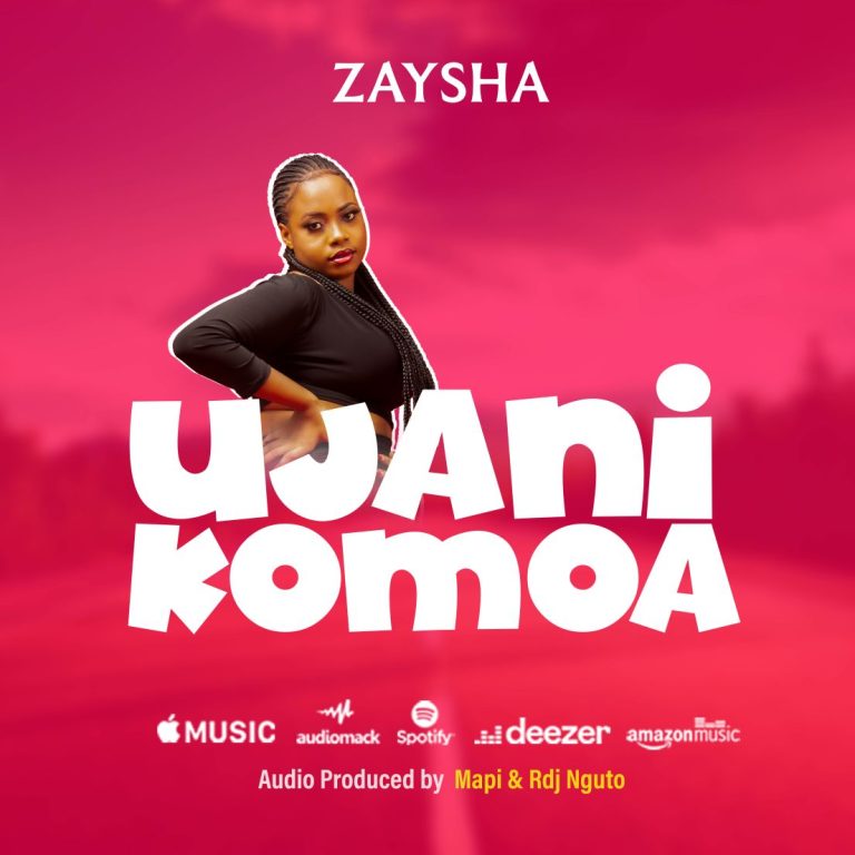 Zaysha – Ujanikomoa