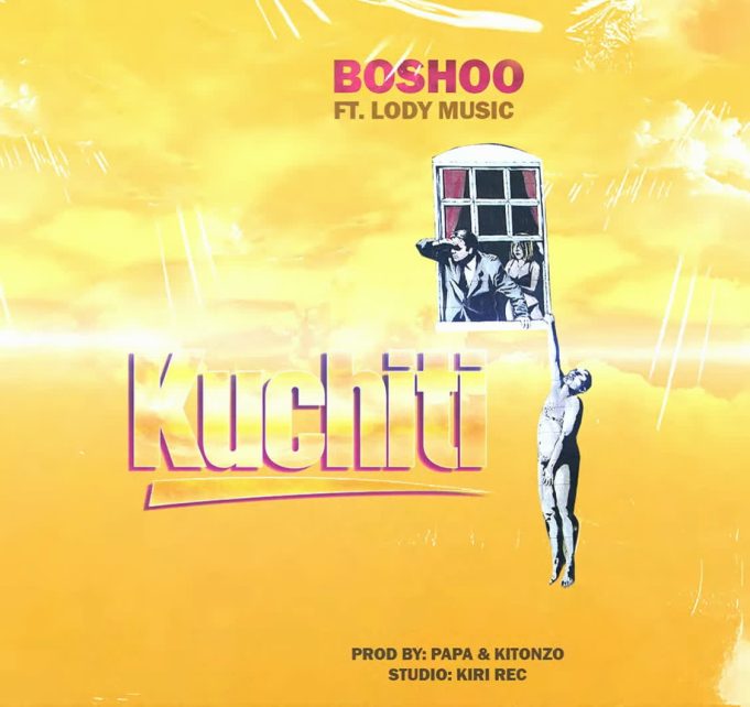 Boshoo Ft. Lody Music – Kuchiti