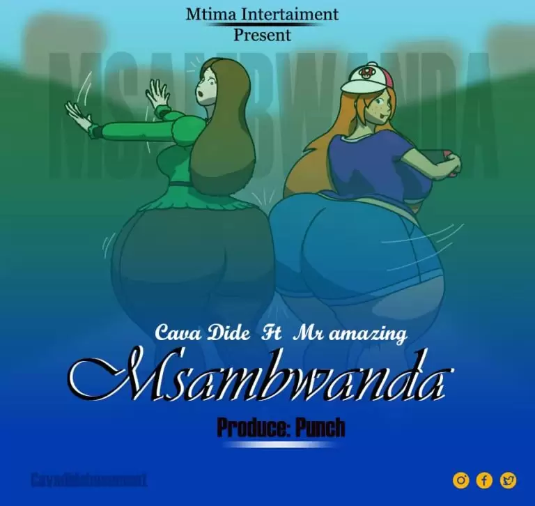 Cava Dide Ft Mr Amazing – Msambwanda