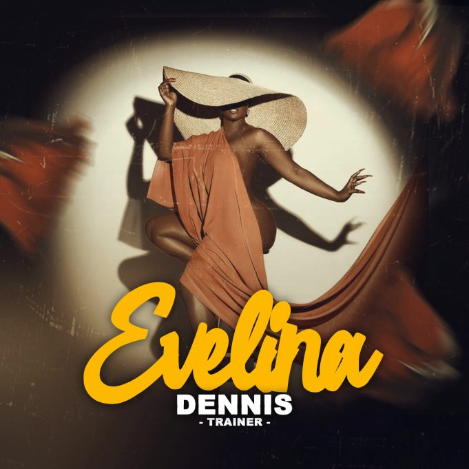 Dennis Trainer – Evelina