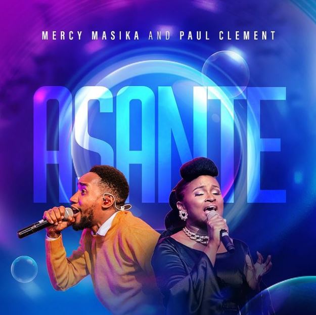 Mercy Masika & Paul Clement – Ahsante