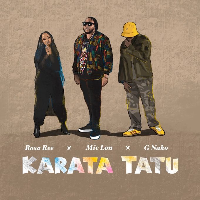 Mic Lon X G nako & Rosa Ree – Karata Tatu