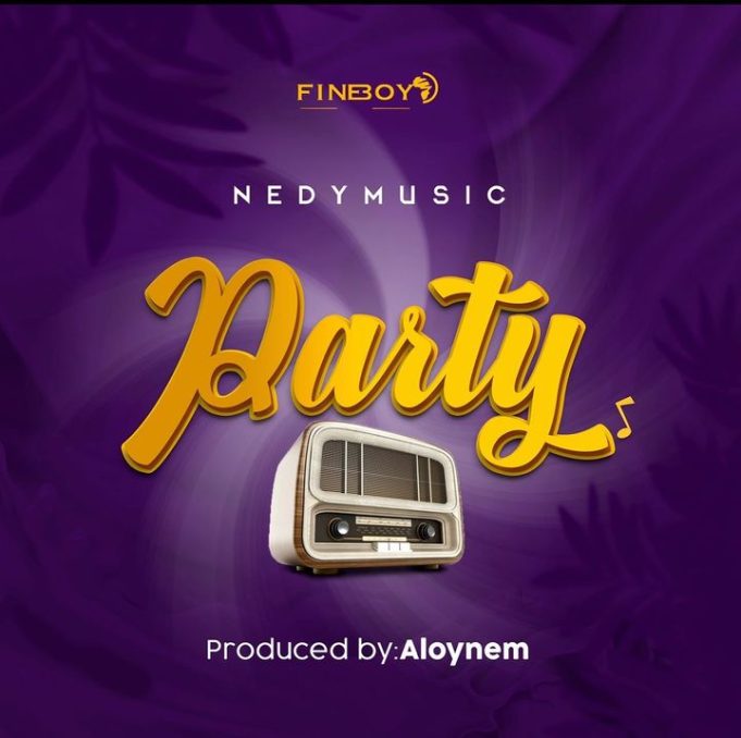 Nedy Music – Party