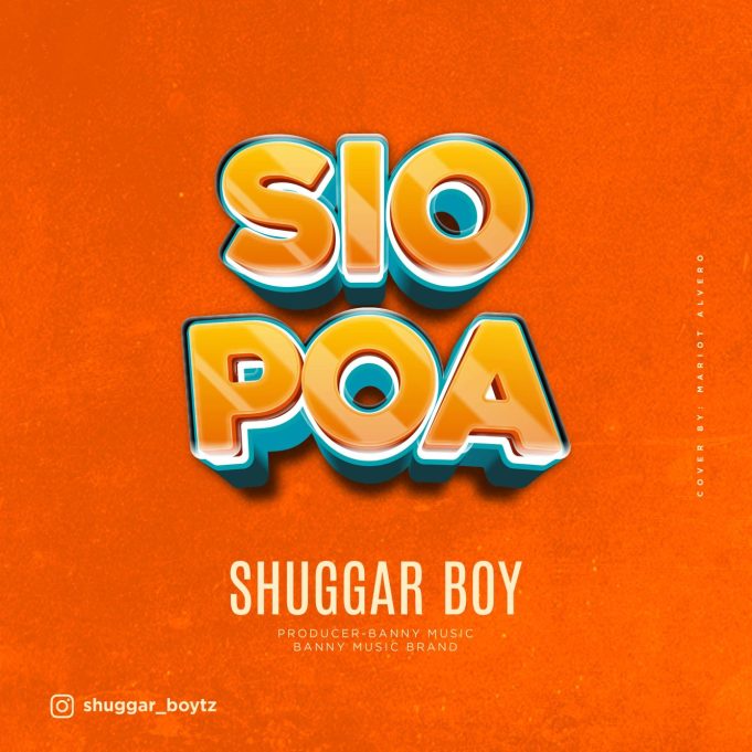 ShuggaBoy – Sio poa
