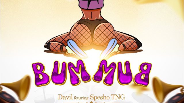Stream & Download Davil Ft. Spesho TNG – Bum Bum