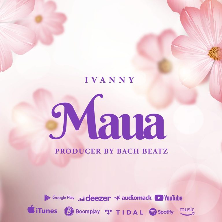 Stream Ivanny – Maua