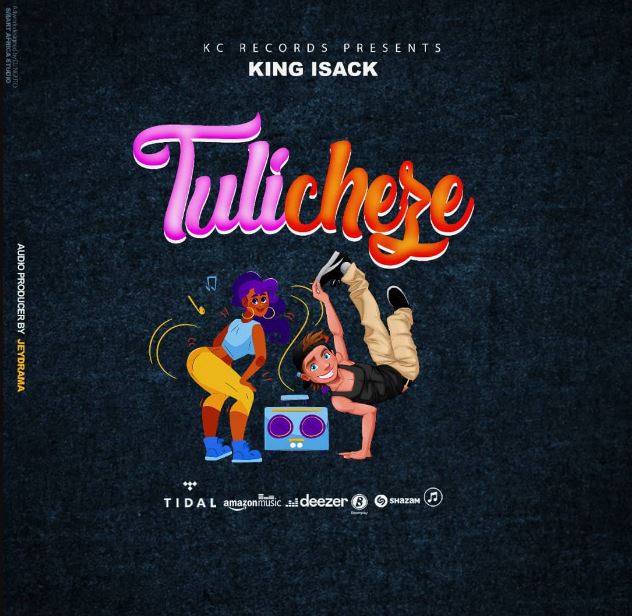 King Isack – Tulicheze