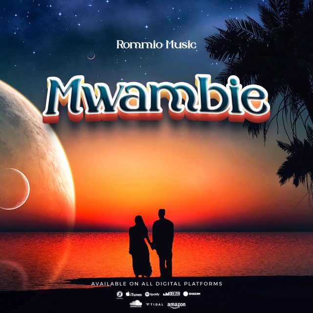 Stream & Download Rommio Music – Mwambie