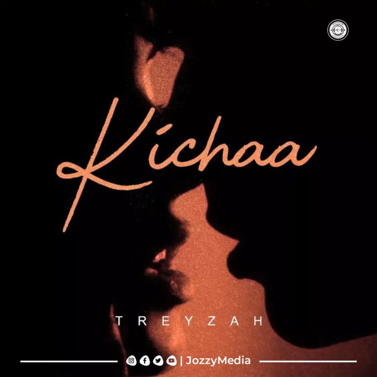 Treyzah – Kichaa