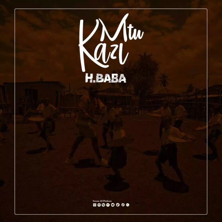 H.Baba – Mtu Kazi