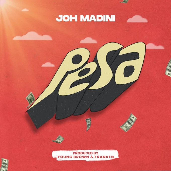 Stream & Download Joh Madini – Pesa