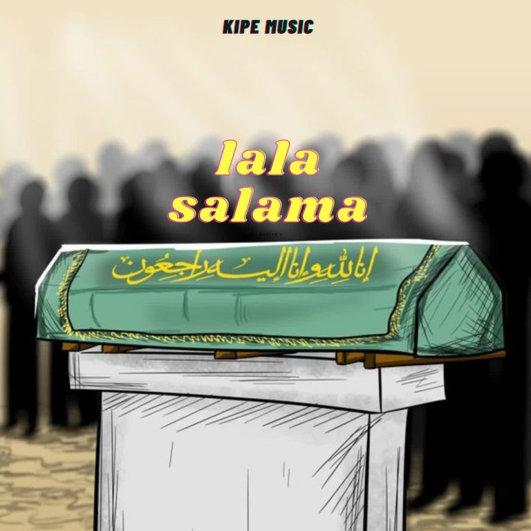 Stream & Download Kipe Music – Lala Salama