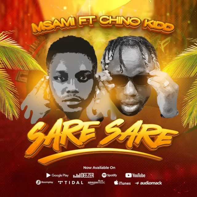 Msami Ft. Chino Kidd – Saresare