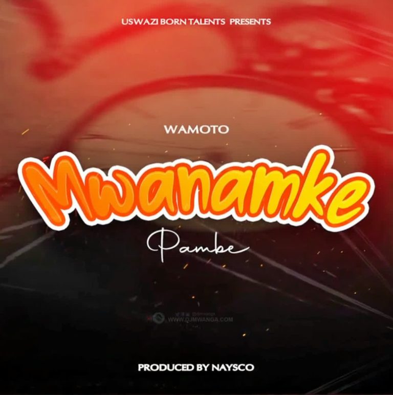Stream & Download Wamoto Music – Mwanamke Pambe
