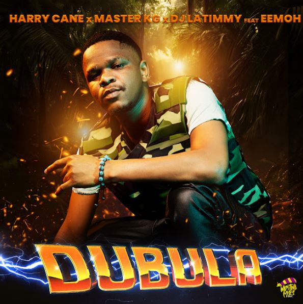 Stream & Download HarryCane ft Master KG, DJ Latimmy & Eemoh – Dubula [Remake]