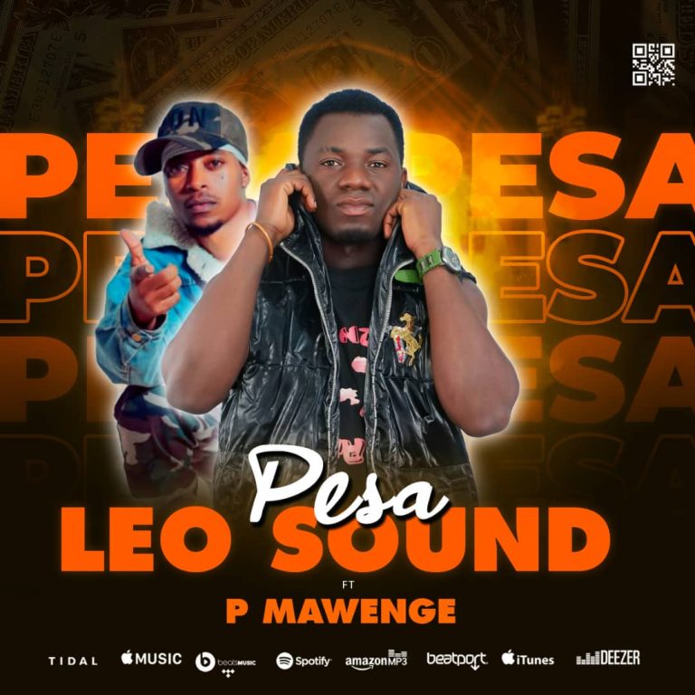 Stream & Download Leo Sound Ft. P Mawenge – Pesa