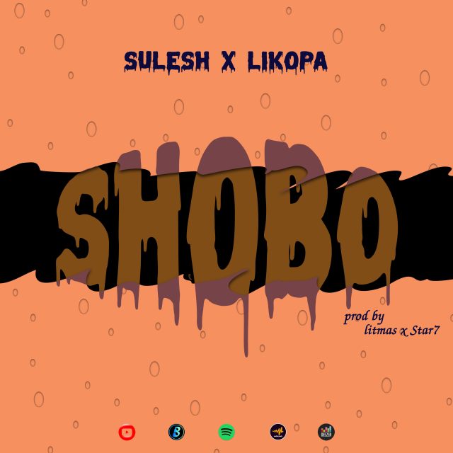 Likopa X Sule -Shobo