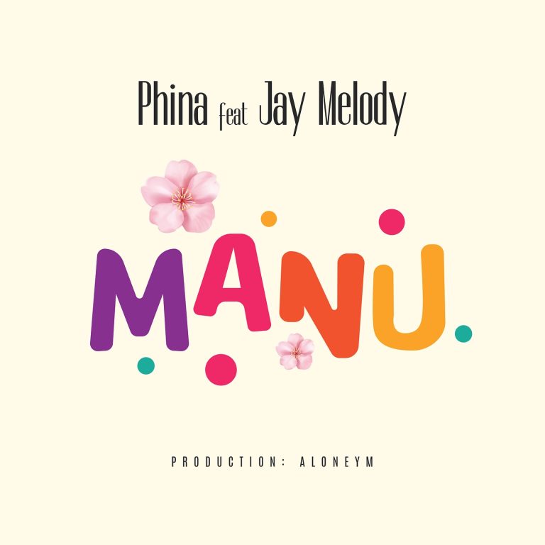Phina Ft. Jay Melody – Manu Official Music Cover