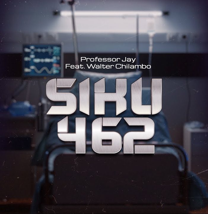 Professor Jay Ft. Walter Chilambo – Siku 462