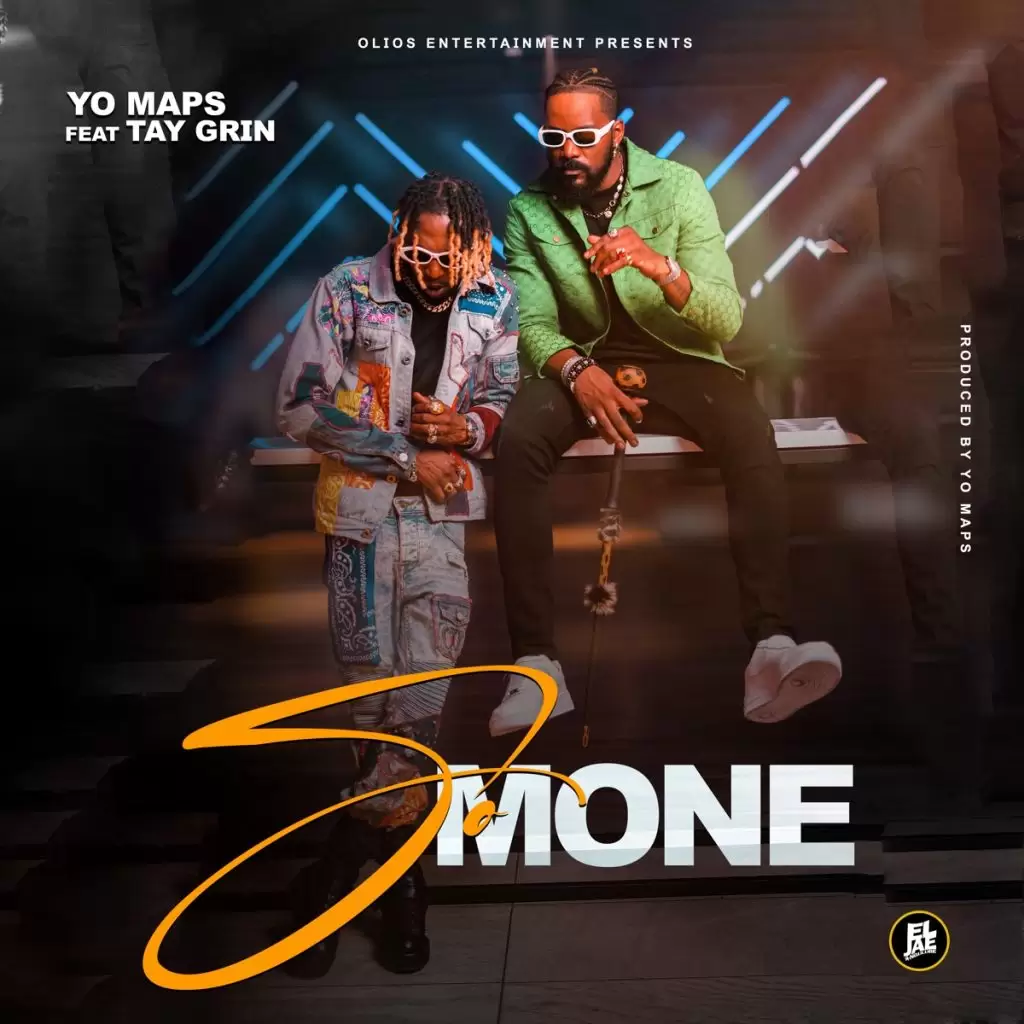 Stream & Download Yo Maps Ft Tay Grin – So Mone