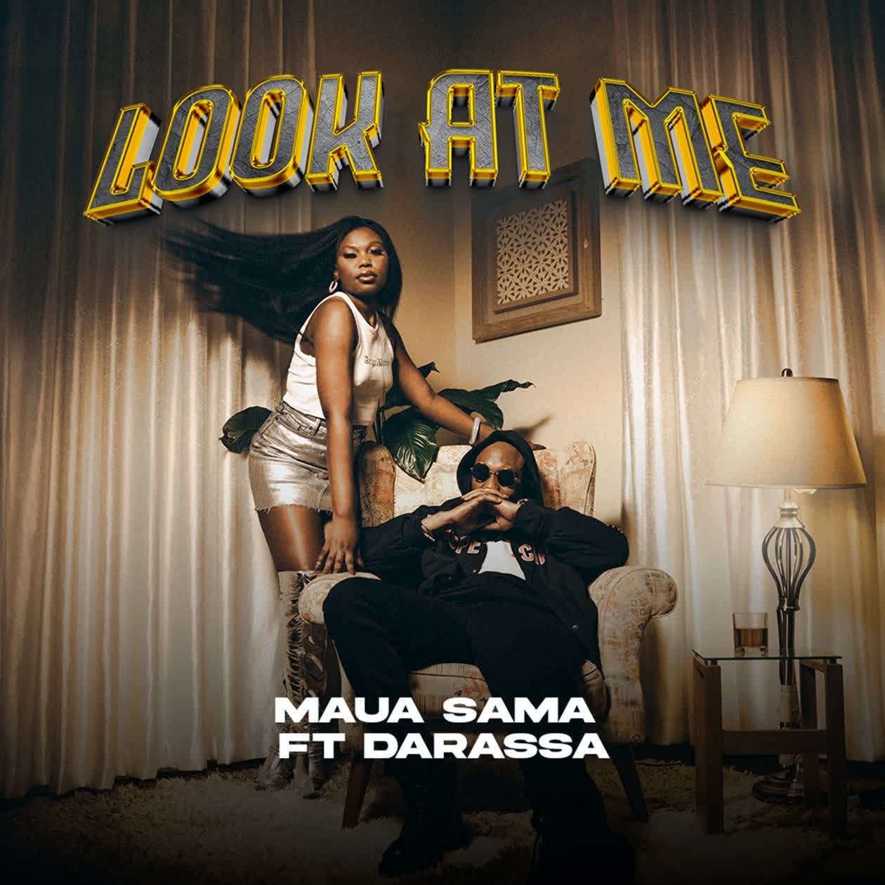 Stream Maua Sama Ft. Darassa – Look At Me
