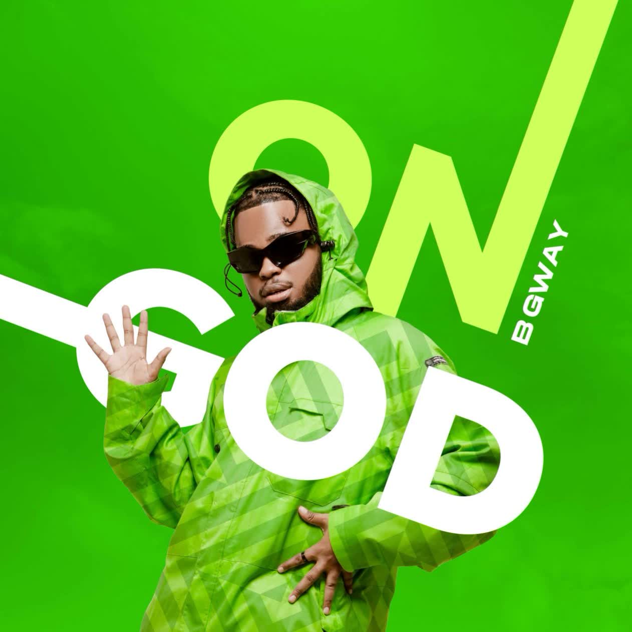 B Gway – On God