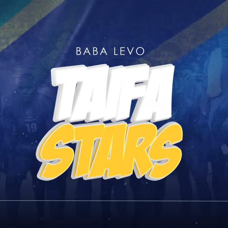 Baba Levo – Taifa Stars
