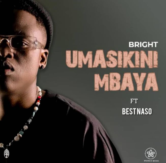Bright ft Best Naso – Umasikini Mbaya