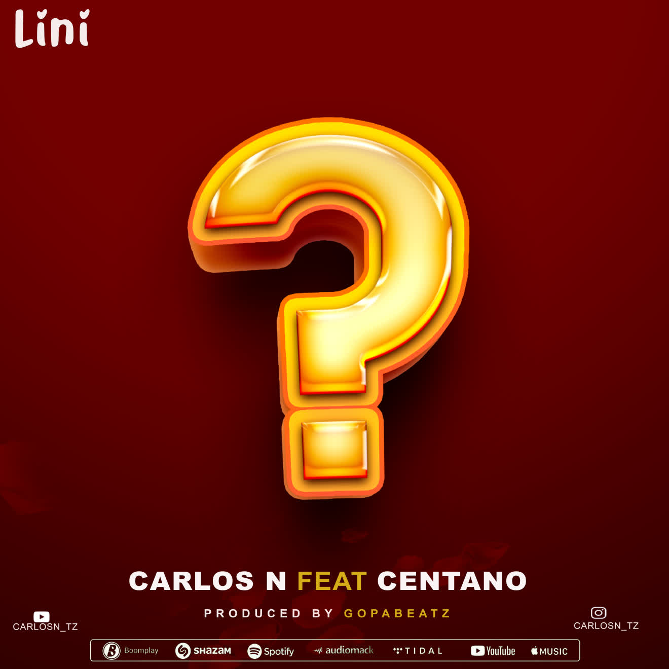 Carlos N Tz Ft Centano – Lini