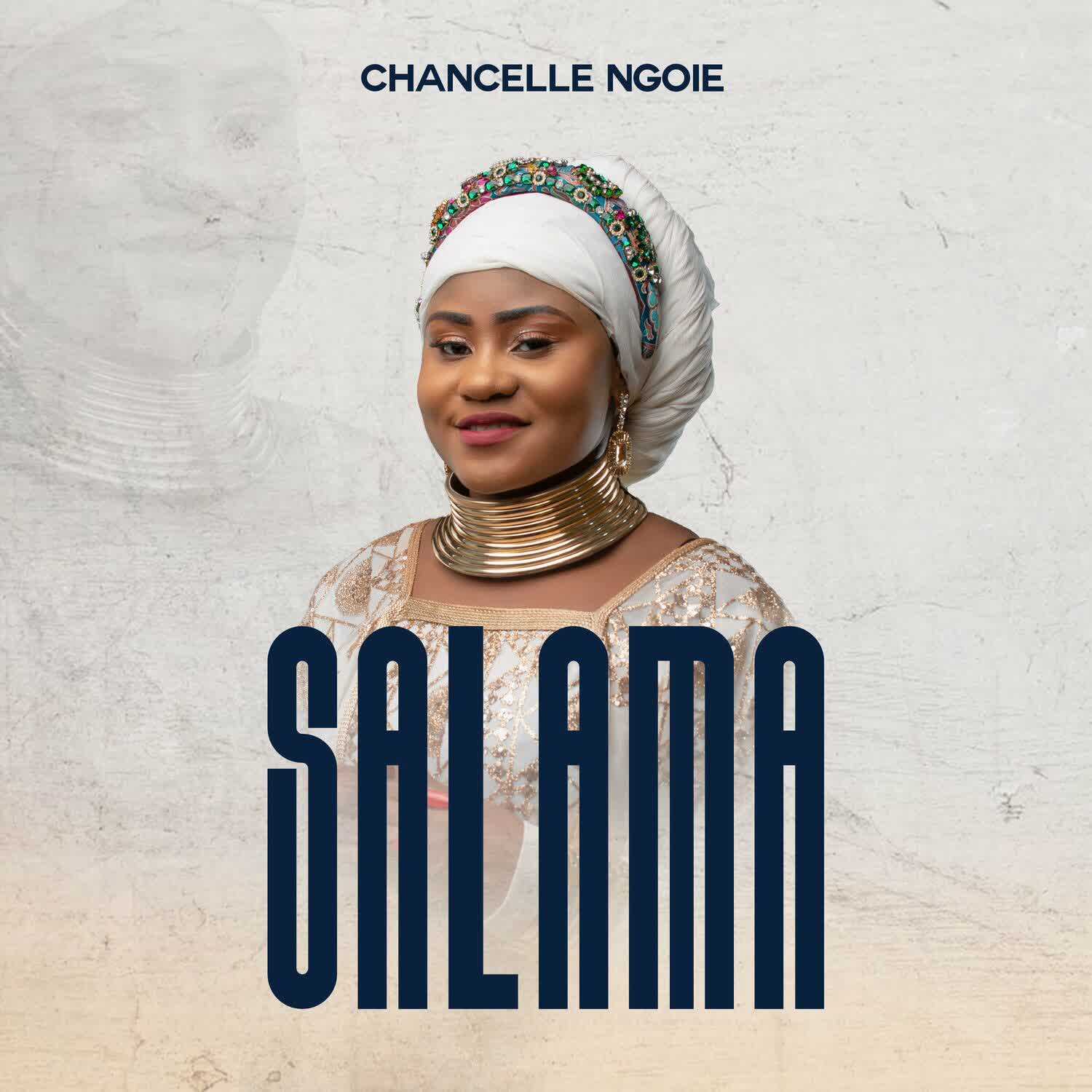 Chancelle Ngoie – Salama