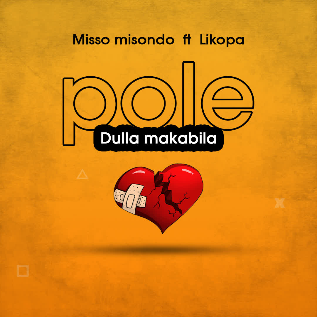 Misso Misondo Ft. Likopa – Pole Makabila
