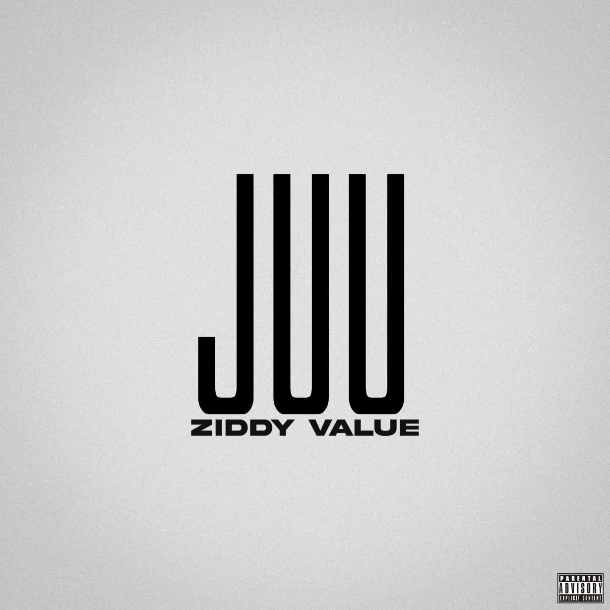 Ziddy Value – Juu