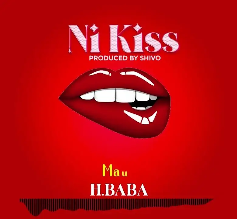 H Baba – Ni Kiss