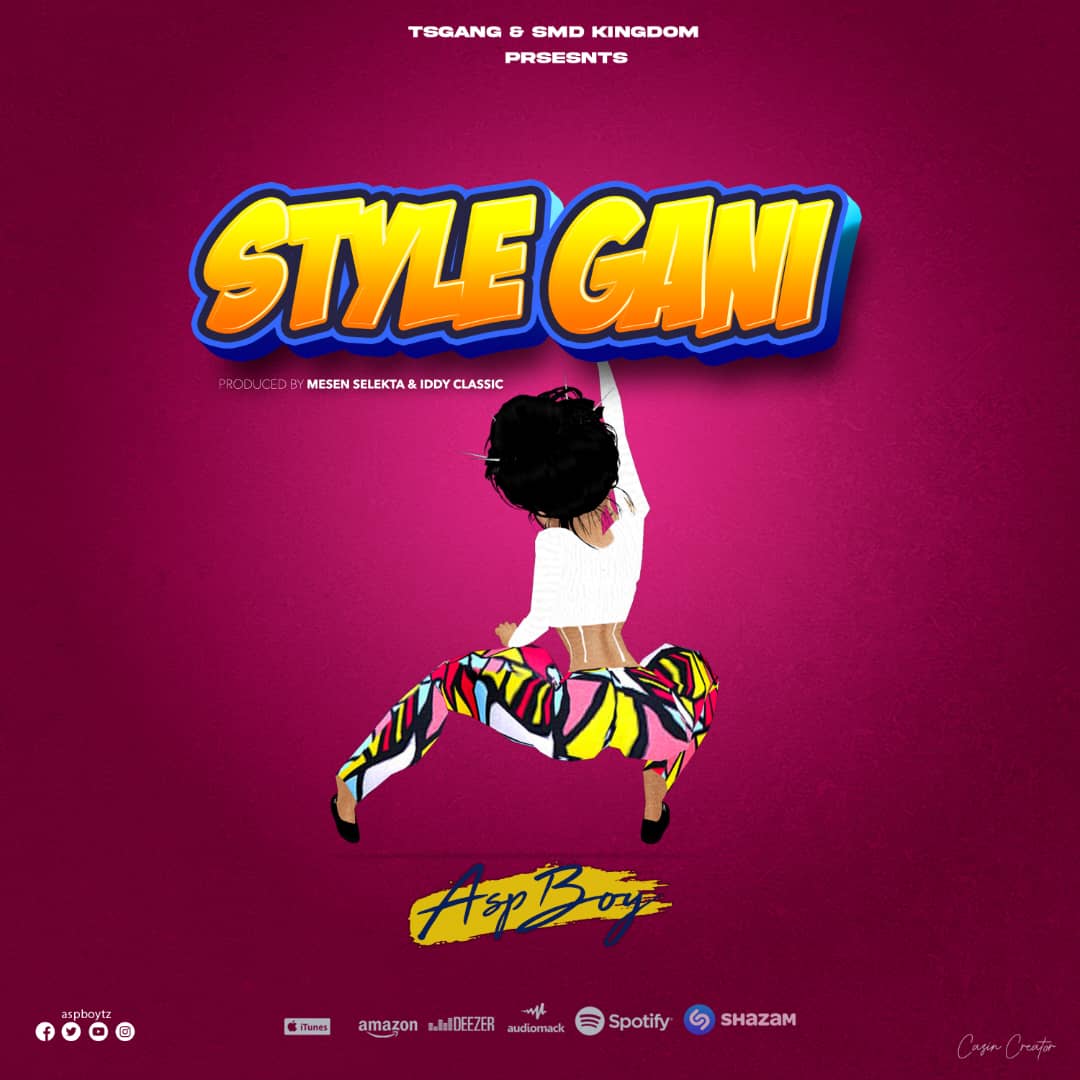 Stream & Download Asp boy – Style Gani